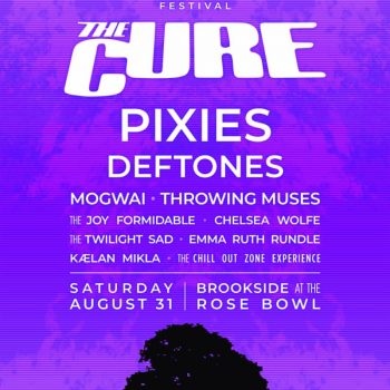 Pasadena Daydream lineup the cure