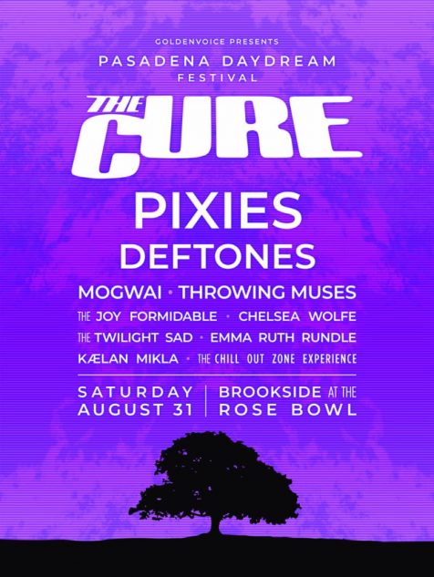 Pasadena Daydream lineup the cure