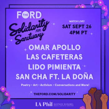The Ford Presents Solidarity for Sanctuary