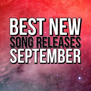 Best Songs Sept
