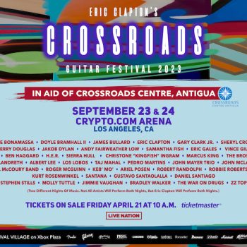 Eric Clapton announces the Crossroads Guitar Festival at Crypto.com Arena feat. Sheryl Crow, Gary Clark Jr., Los Lobos, John Mayer Trio, Robert Randolph, Marcus King, H.E.R, Santana, The War On Drugs, ZZ Top and more. Presale now!