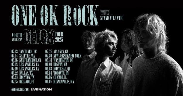 One Ok Rock Announce Detox North American Tour - Grab the Presale